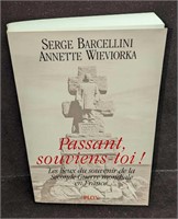 Annette Wieviorka Signed Passant, souviens-toi! Fr