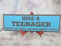 "Hire a Teenager" Sign