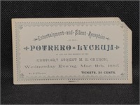 1885 Potrero Lyceum Entertainment Ticket