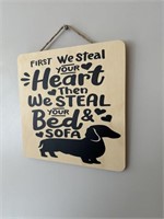 First We Steal Your Heart Wooden Sign
