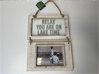 Relax You Are on Lake Time Glass Sign