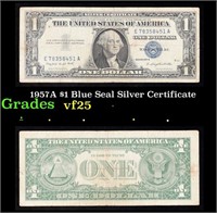 1957A $1 Blue Seal Silver Certificate Graded vf+