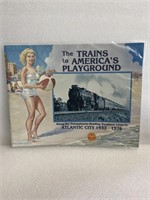 The Trains to America’s Playground