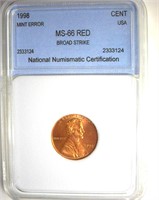 Error 1998 Cent NNC MS66 RD Broad Strike