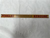 Original Pennant  Household kerosine sign approx