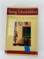 AMONG SCHOOLCHILDREN by Tracy Kidder
