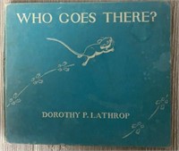 1935 1st Edition Who Goes There by Dorothy Lathrop