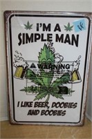 BRAND NEW "I'M A SIMPLE MAN" METAL SIGN