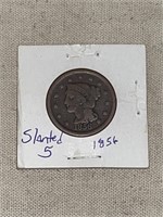 "Slanted 5" 1856 US Braided Hair One Cent Coin