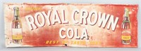 ROYAL CROWN COLA TIN EMBOSSED SIGN