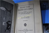 ELIAS VAIL TRAINS GUN DOGS 1937