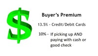 Buyer's Premium: 13.5%; 10% if picking up AND