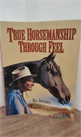 True Horsemanship Through Feel, paperback book.