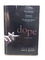 Book: dope a novel; sara gran