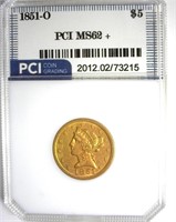 1851-O Gold $5 MS62+ LISTS $35000