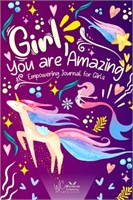 (N) Girl, You are Amazing! Empowering Journal for