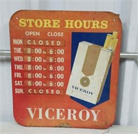 VICEROY 2 - SIDED STORE HOURS SIGN - 13 X 15