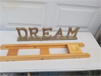 Wood Dream Sign & Another Wood Item