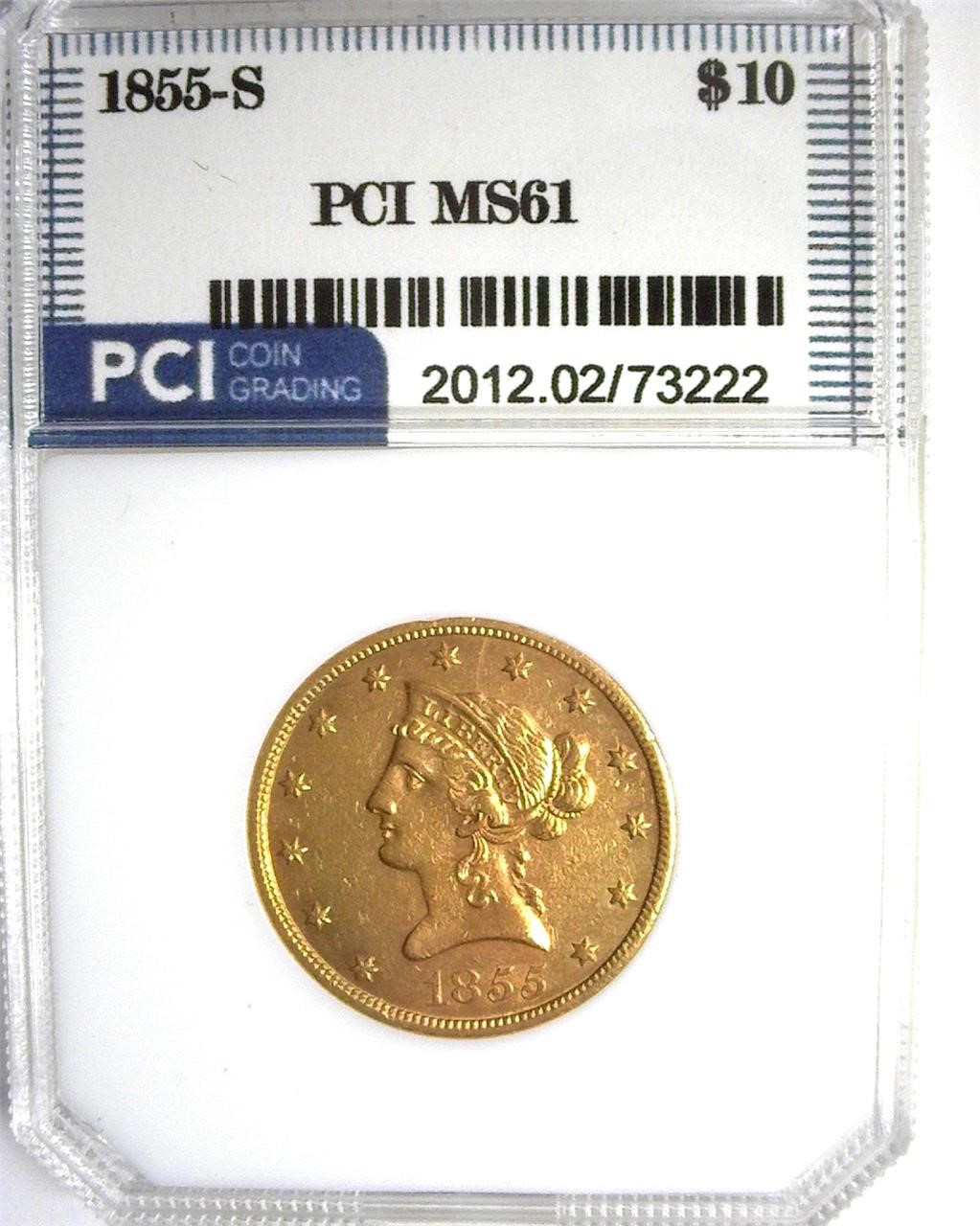 1855-S Gold $10 PCI MS61 60 to 80 Known
