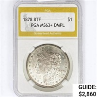 1878 8TF Morgan Silver Dollar PGA MS63+ DMPL