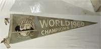 PITTSBURGH PIRATES WORLD CHAMPIONS 1960 PENNANT