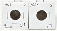 (2) 1869 Cents G (1 Porous)