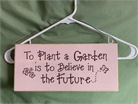 To plant a garden wooden sign - 12x6in