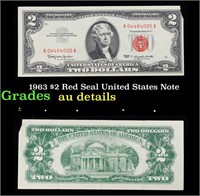 1963 $2 Red Seal United States Note Grades AU Deta