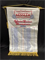 Kesslers World Series 1903-1986 Banner