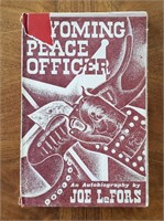 BOOK Wyoming Peace Officer Joe Lefors 1954