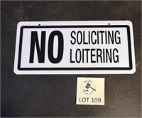 No Soliciting No Loitering Sign