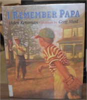 1st. ED. - I Remember Papa - Helen Ketteman