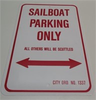 STEEL SAILBOAT PARKING SIGN. 12"W BY 18"H. VERY