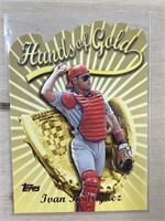 Ivan Rodriguez Hands of Gold