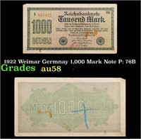 1922 Weimar Germnay 1,000 Mark Note P: 76B Grades