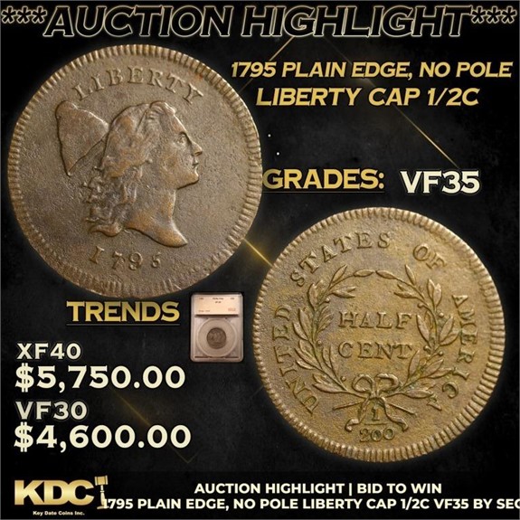 MASSIVE Summer Kickoff! Rare Coin Auction 25 pt 2.3