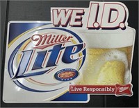 (AD) Miller Lite “We I.D.” Metal Sign. 25 1/2 x 31
