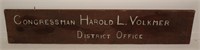 Harold Volkmer District Office Wooden Sign