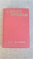 Louis Bromfield signed Book A Good Woman 1927