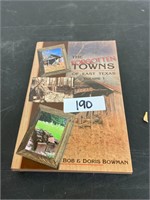 THE FORGOTTEN TOWNS OF EAST TEXAS VOL 1