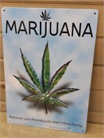 Metal Marijuana sign 11.5 x 8.5 in
