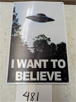 I want to Believe UFO Sign