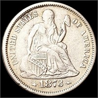 1873 Arws Seated Liberty Dime NEARLY UNCIRCULATED