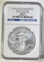 2011 25TH ANNIVERSARY SILVER EAGLE, NGC MS-69