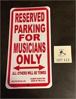 Reserved Parking for Musicians Only Sign