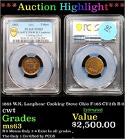 ***Auction Highlight*** PCGS 1863 W.K. Lanphear Co