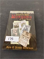 BOB BOWMAN'S HISTORIC MURDERS OF EAST TEXAS