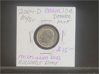 2004-D Dime w/ Minting Error's - Unauthenticated