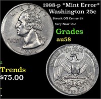 1998-p Washington Quarter *Mint Error* 25c Grades