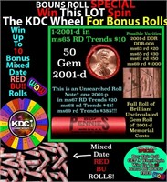 1-10 FREE BU RED Penny rolls with win of this 2001